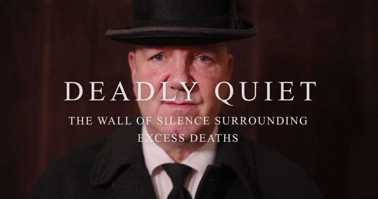 DEADLY QUIET - THE WALL OF SILENCE SURROUNDING EXCESS DEATHS