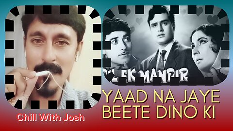 Yaad Na Jaye Beete Dinon Ki | Josh Ali | Mohammed Rafi | Rajendra Kumar | Dil Ek Mandir | Rumble