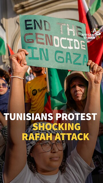 TUNISIANS PROTEST SHOCKING RAFAH ATTACK
