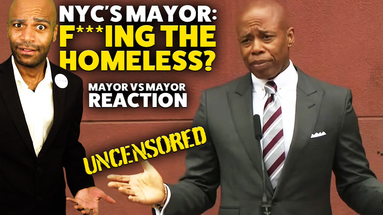 NYC’s Mayor: F---ing the Homeless? [UNCENSORED] (Reaction/Satire)