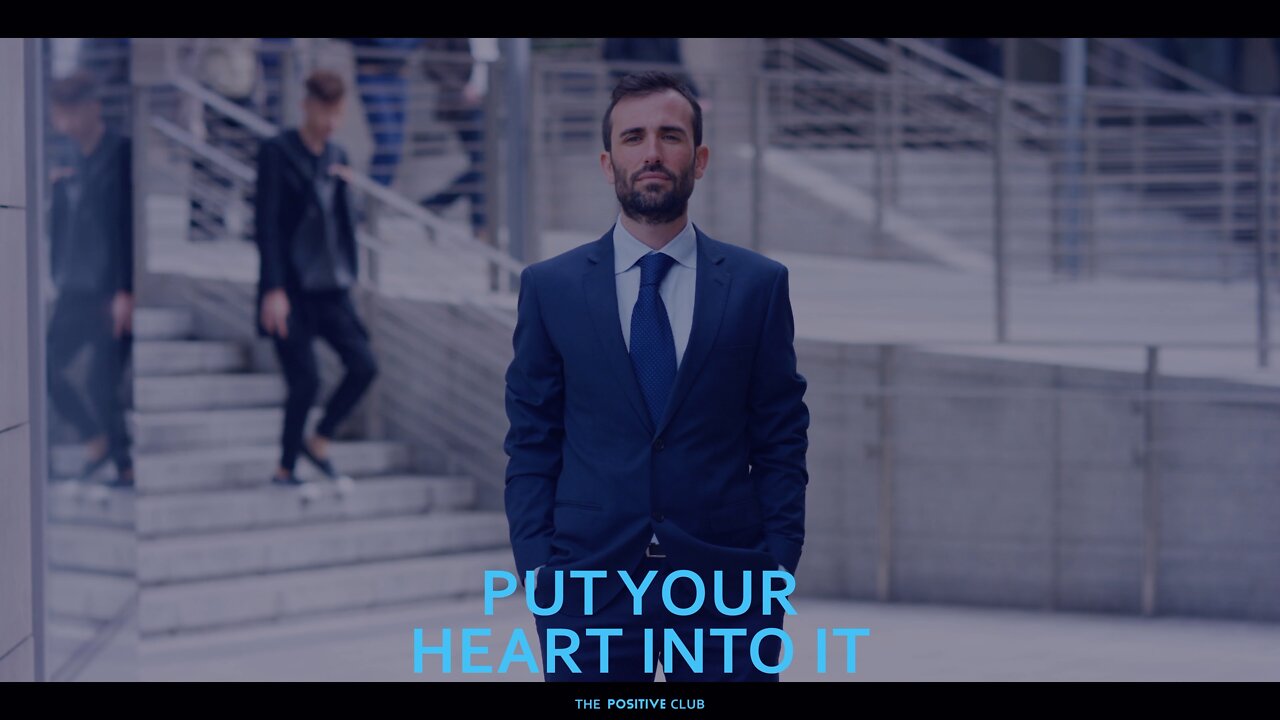 Put Your Heart Into It