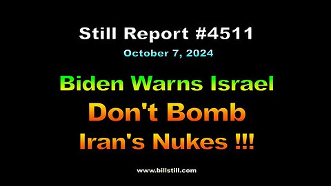 Biden Warns Israel - Don't Touch Iran's Nukes !!!, 4511