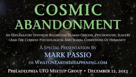 Mark Passio - Cosmic Abandonment - Kosmische Verlassenheit - komplett deutsch