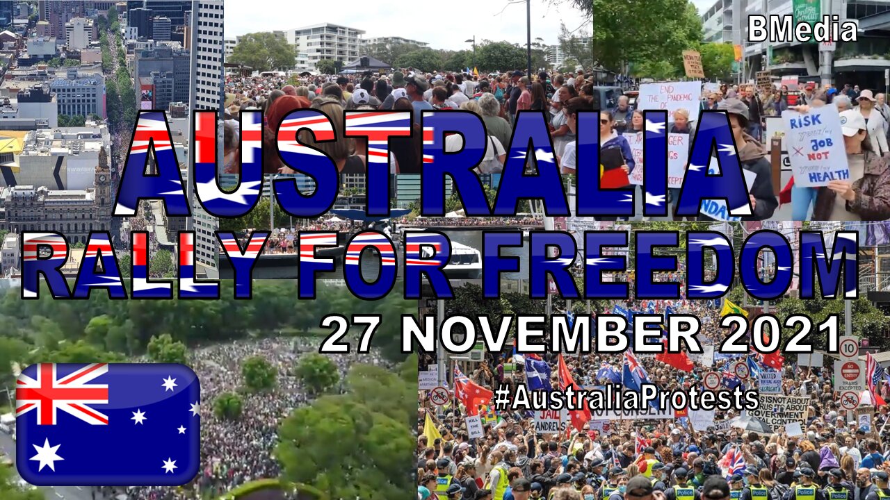 Australia Freedom Rally Compilation [Nov 27, 2021]