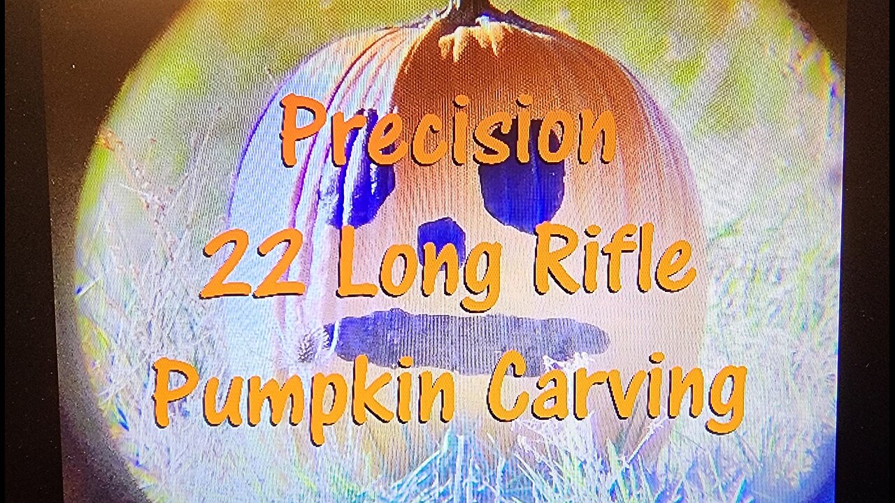 Precision 22 Pumpkin Carving KSA Crickett 722 Varmint