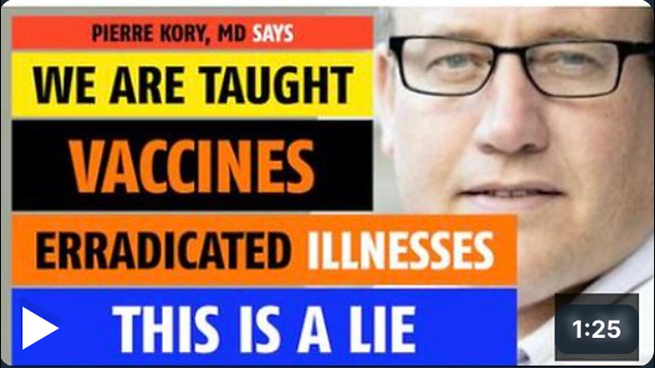 We are taught vaccines eradicated illnesses; this is a lie, notes Pierre Kory, MD