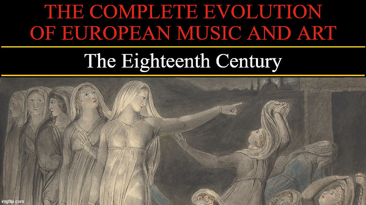 Timeline of European Art and Music - The Eighteenth Century