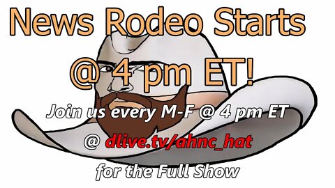 Join us Mon-Fri @ 4:00 pm ET our News Rodeo: News and Commentary from the R Side of the Barbed Wire.