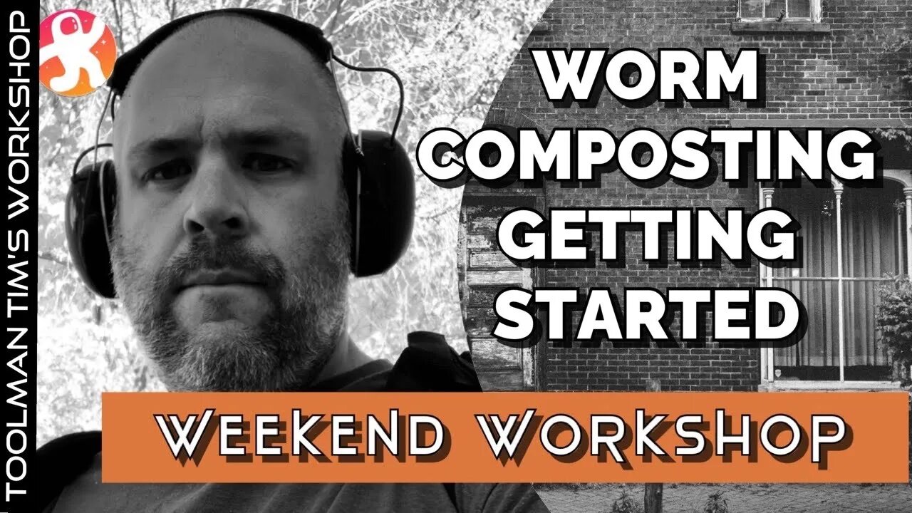 WHAT I HAVE LEARNED IN MY FIRST YEAR WITH WORM BINS - Weekend Workshop