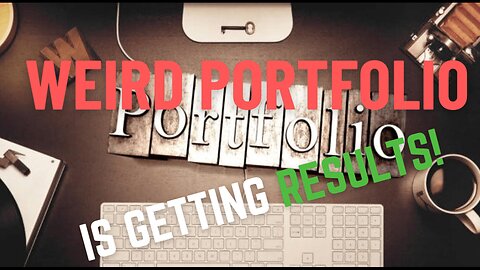 The WEIRD Portfolio Why This Unique Strategy Is Getting Results!