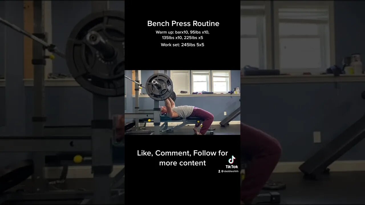Bench preSs 245lbs 5x5 routine