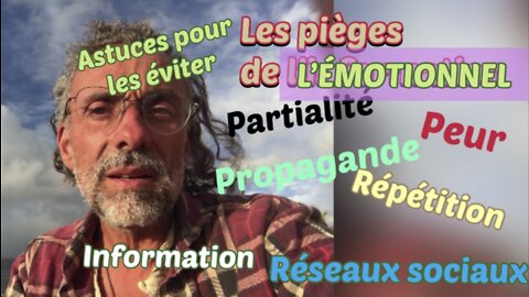 ❌⚠️❌ Les pièges de l’émotionnel (médias, réseau sociaux,...) et quelques astuces pour les éviter !
