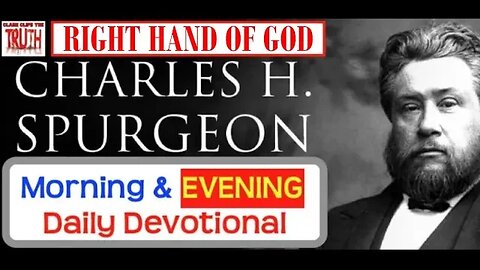 APRIL 21 PM | RIGHT HAND OF GOD | C H Spurgeon's Morning and Evening | Audio Devotional