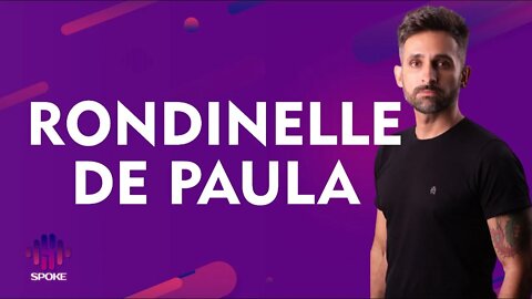 Rondinelle de Paula - #SPOKEPDC 25