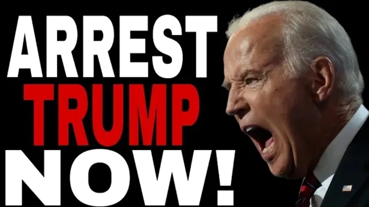 BIDEN'S DOJ PLANS ON ARRESTING TRUMP