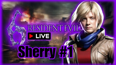 Can Sherry Birkin SURVIVE the Chaos in Resident Evil 6? 🔴 LIVE