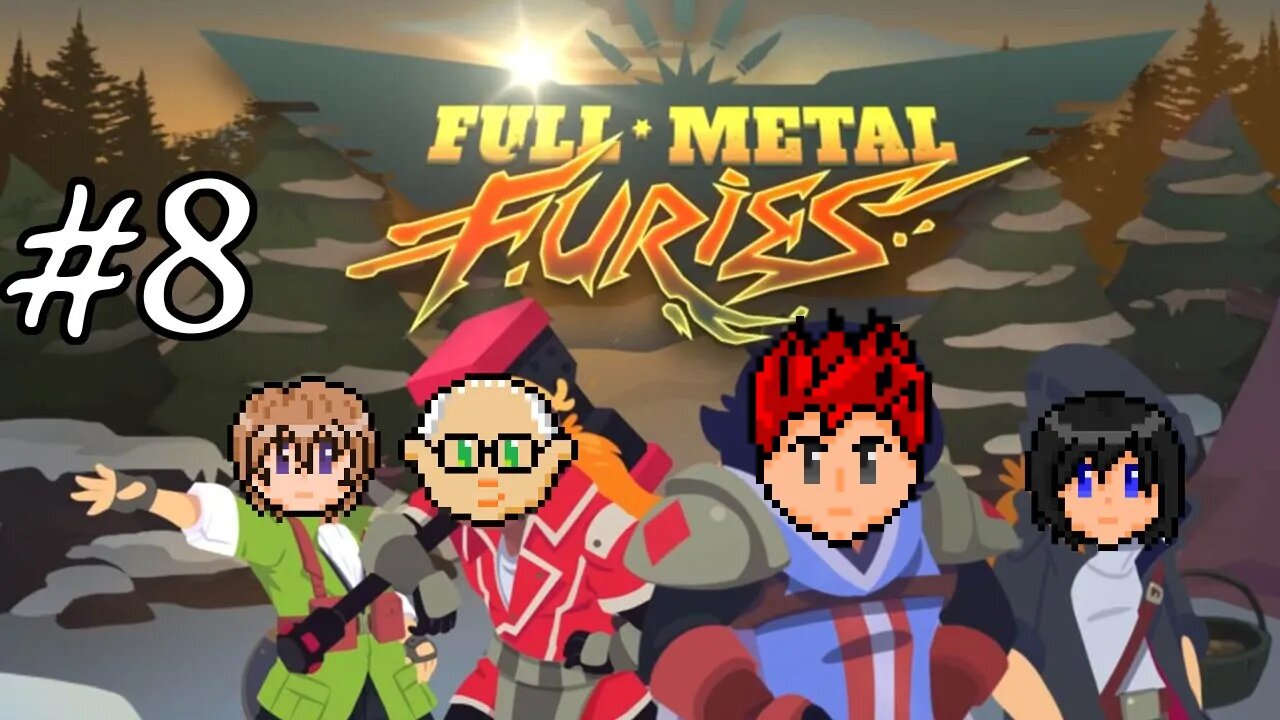 Ful Metal Furies #8: Capitalism For The Win