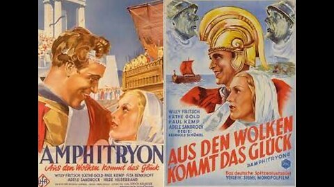 AMPHYTRION: OUT OF THE CLOUDS COMES JOY (1935)--in German with English subtitles