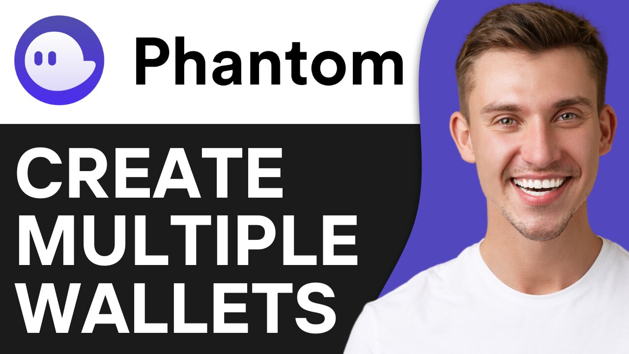 HOW TO CREATE MULTIPLE PHANTOM WALLETS