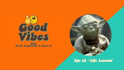 EPS 23 "Life Lessons"