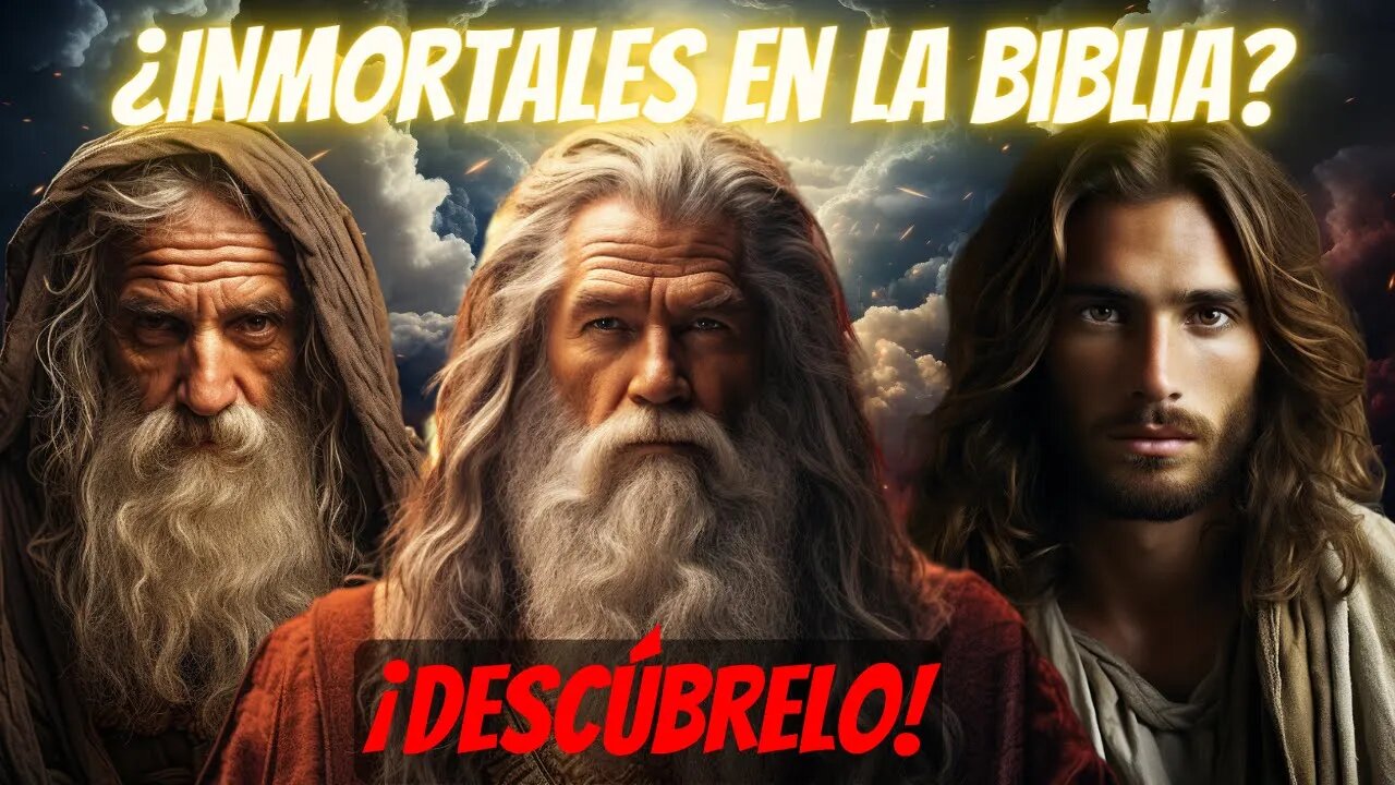 Los TRES hombres que NUNCA MURIERON de la Biblia