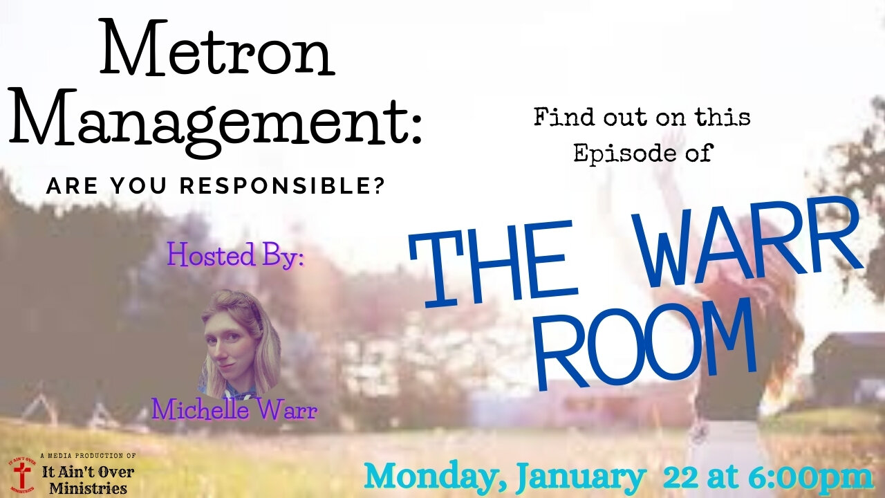 Episode – 27 – “Metron Management: Are You Responsible?”