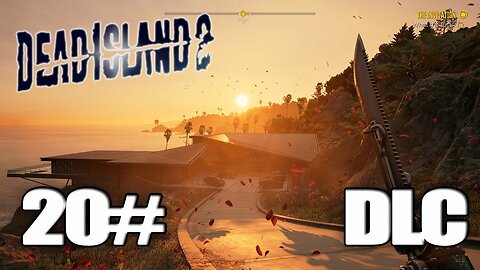 [DEAD ISLAND 2] Walkthrough Gameplay Part 20 Haus DLC-The End (FULL GAME)