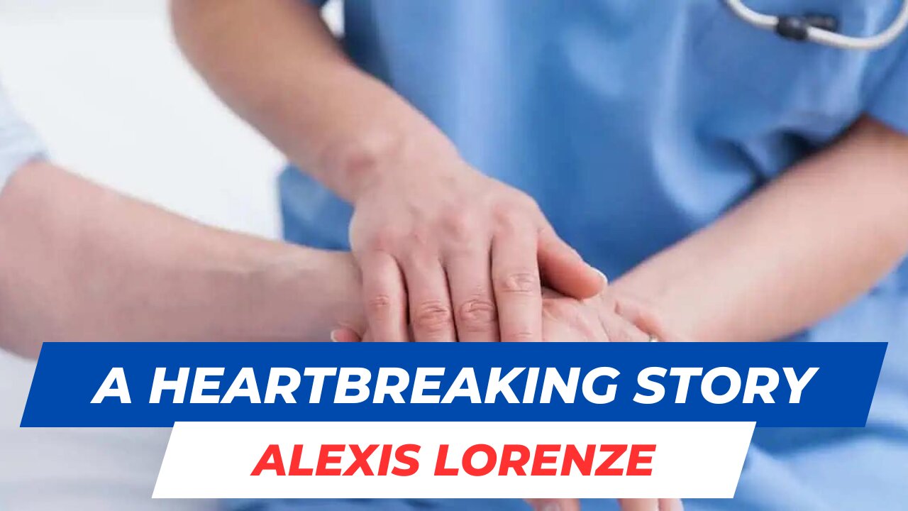 A Nurse's Duty to Stand Between Patients and the Grave | Alexis Lorenze's Heartbreaking Story