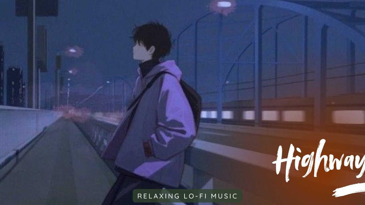 "Highway"_Lo-Fi Vibes" #lofi