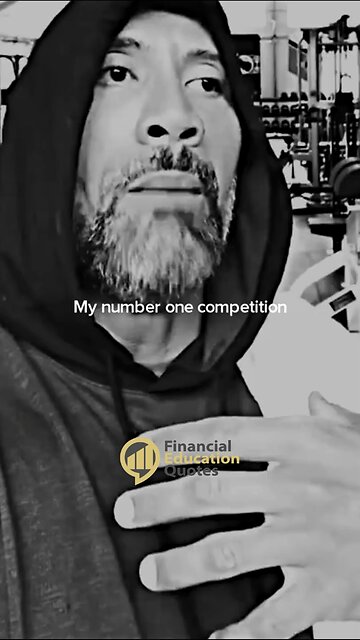 Your Number One Competition - Dwayne Johnson