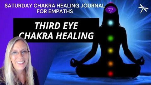 Day 139💜Third Eye Chakra Healing💜Empaths🙋🏼‍♀️& Self-love 💖