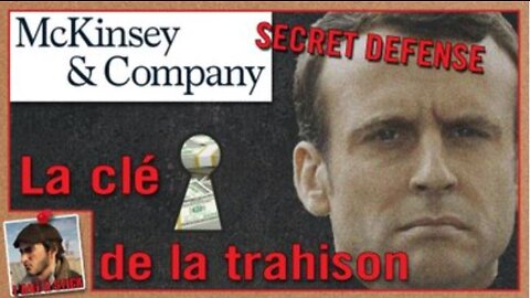 2022/004 Comprendre la trahison de Macron !