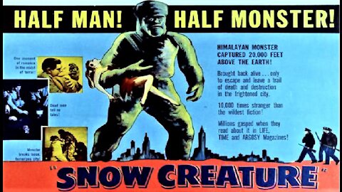 THE SNOW CREATURE 1954 Yeti Beast Captured in Himalayas Wreaks Havoc in LA - Watch the Full Movie