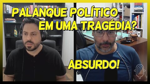 PALANQUE POLÍTICO NO SUL! QUE ABSURDO!