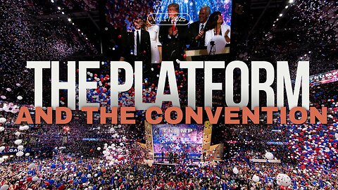 Praying for America | The Platform and the Convention - 7/10/2024