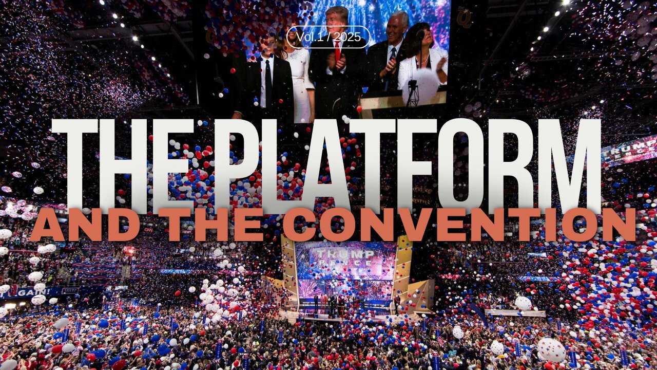 Praying for America | The Platform and the Convention - 7/10/2024