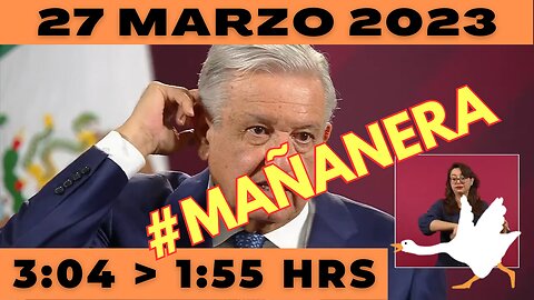 💩🐣👶 #AMLITO | Mañanera Lunes 27 de Marzo 2023 | El gansito veloz de 3:04 a 1:55.