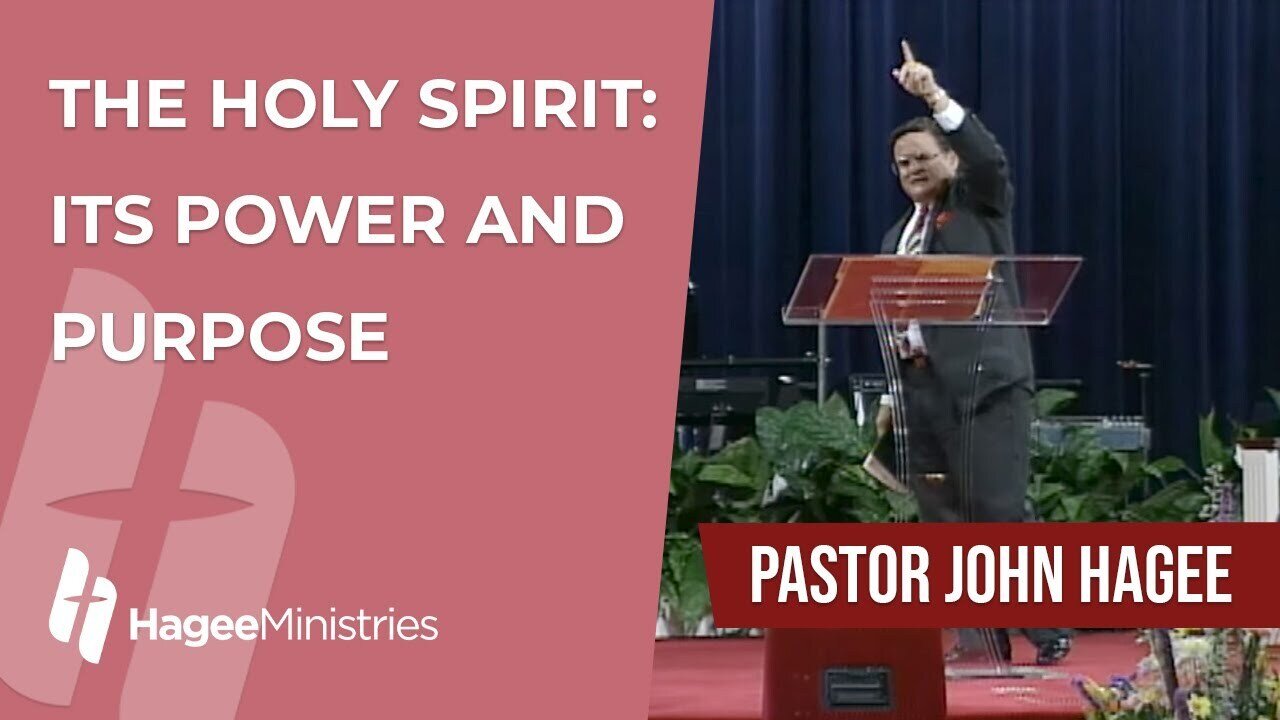 Pastor John Hagee - "The Holy Spirit: Its Power and Purpose"