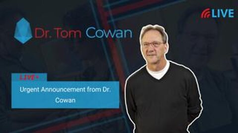 Urgent Announcement from Dr. Cowan