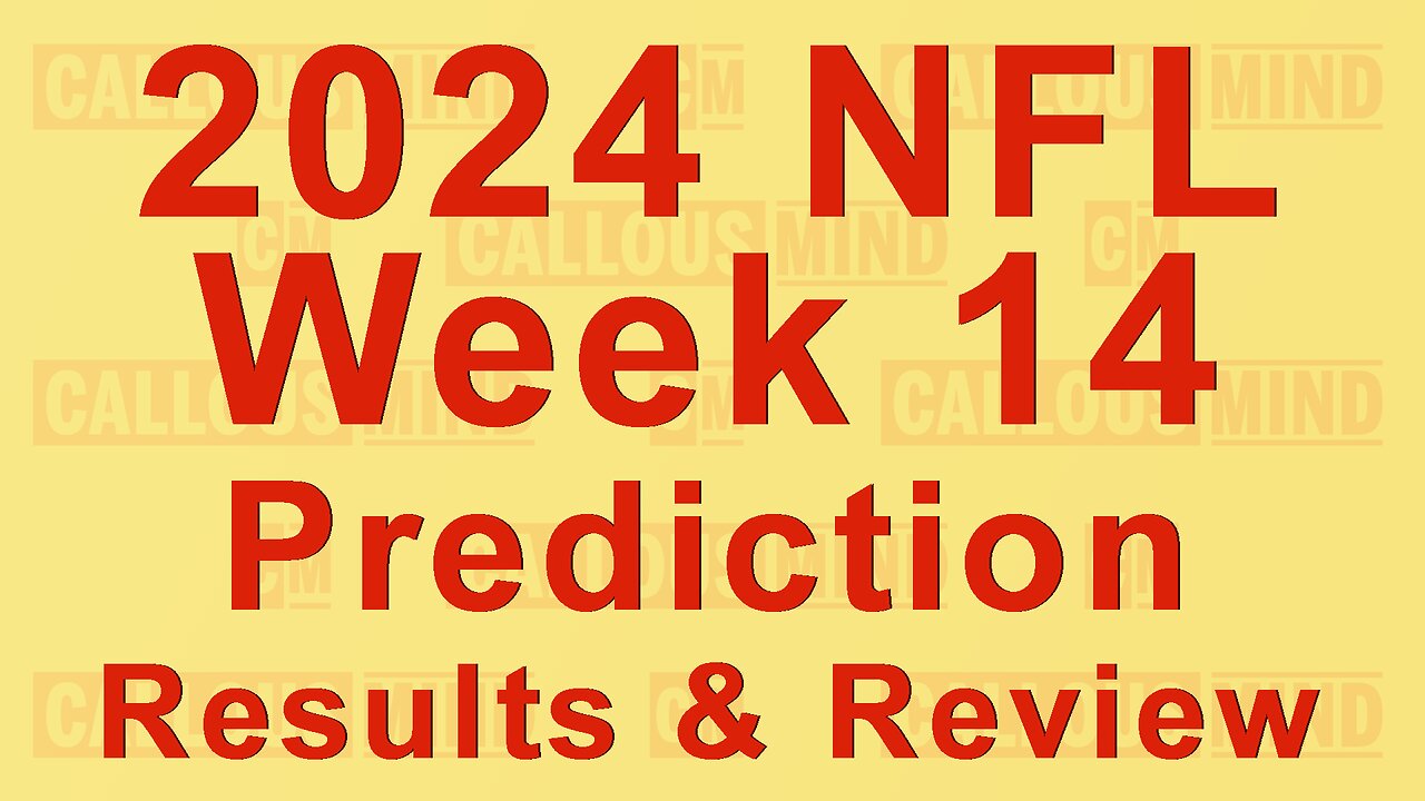 2024 National Football League Week 14 Prediction Results and Review