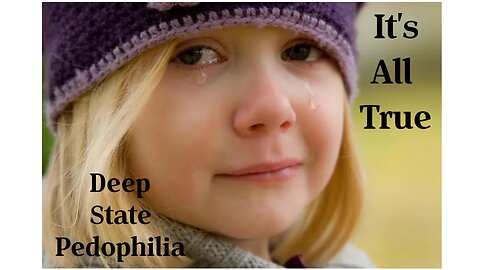 Child Sexual Abuse Among the Ruling Elite and the Deep State