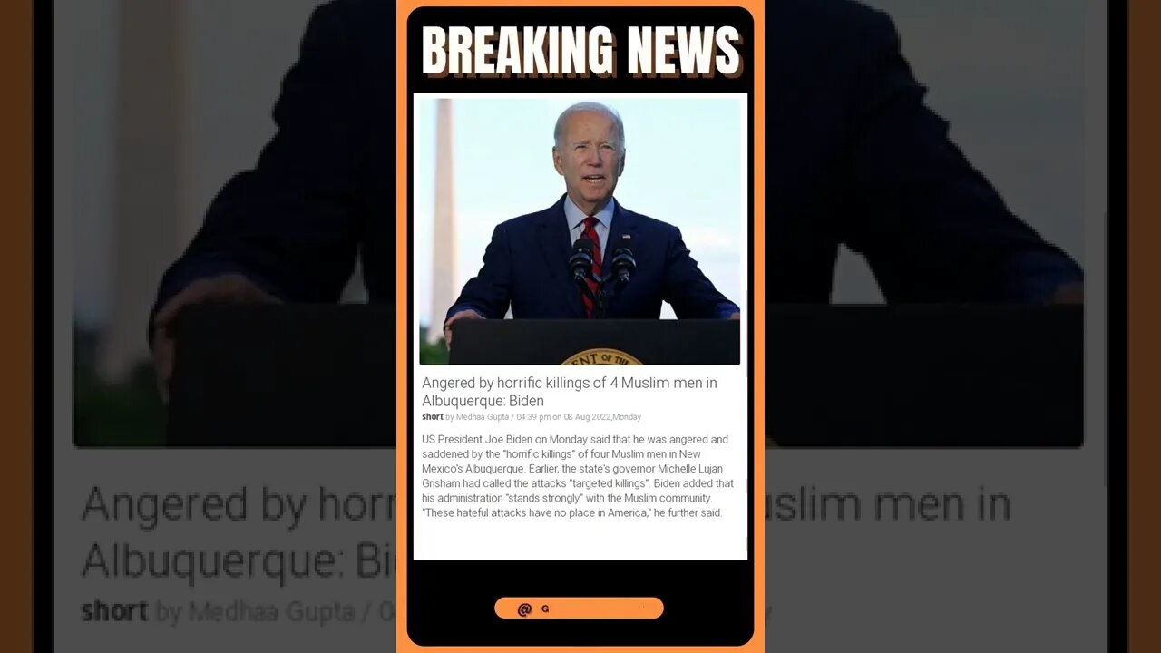 Most Up-To-Date Information: Angered by horrific killings of 4 Muslim men in Albuquerque: Biden