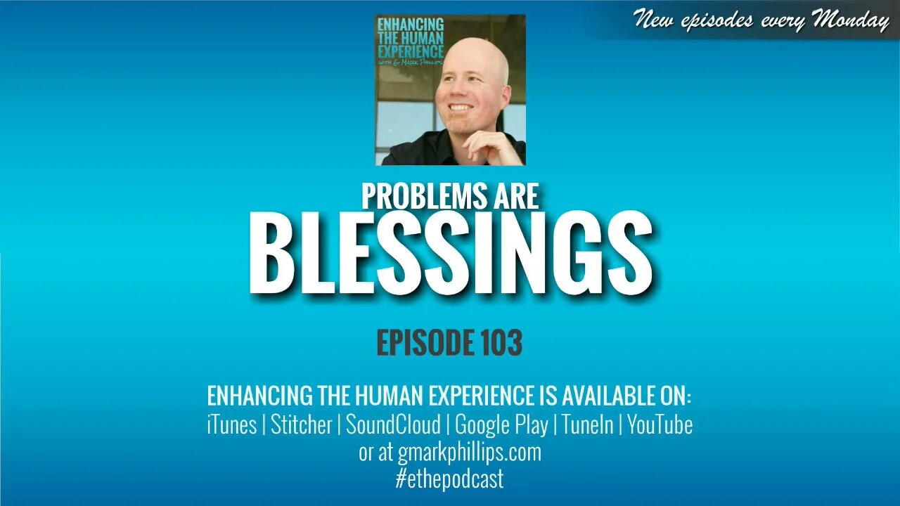Problems Are Blessings | ETHX 103