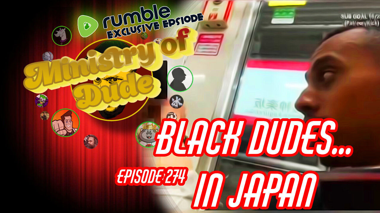 Black Dudes... In Japan! | Ministry of Dude #274
