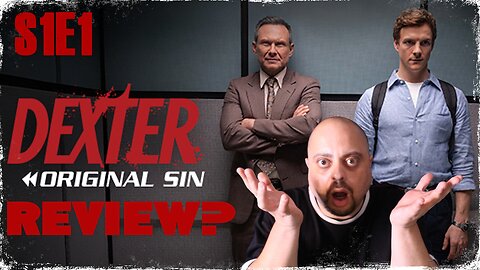 'DEXTER: ORIGINAL SIN' - S1E1 REVIEW