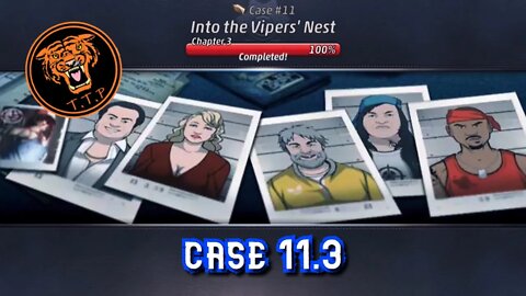 LET'S CATCH A KILLER!!! Case 11.3: Into the Vipers' Nest