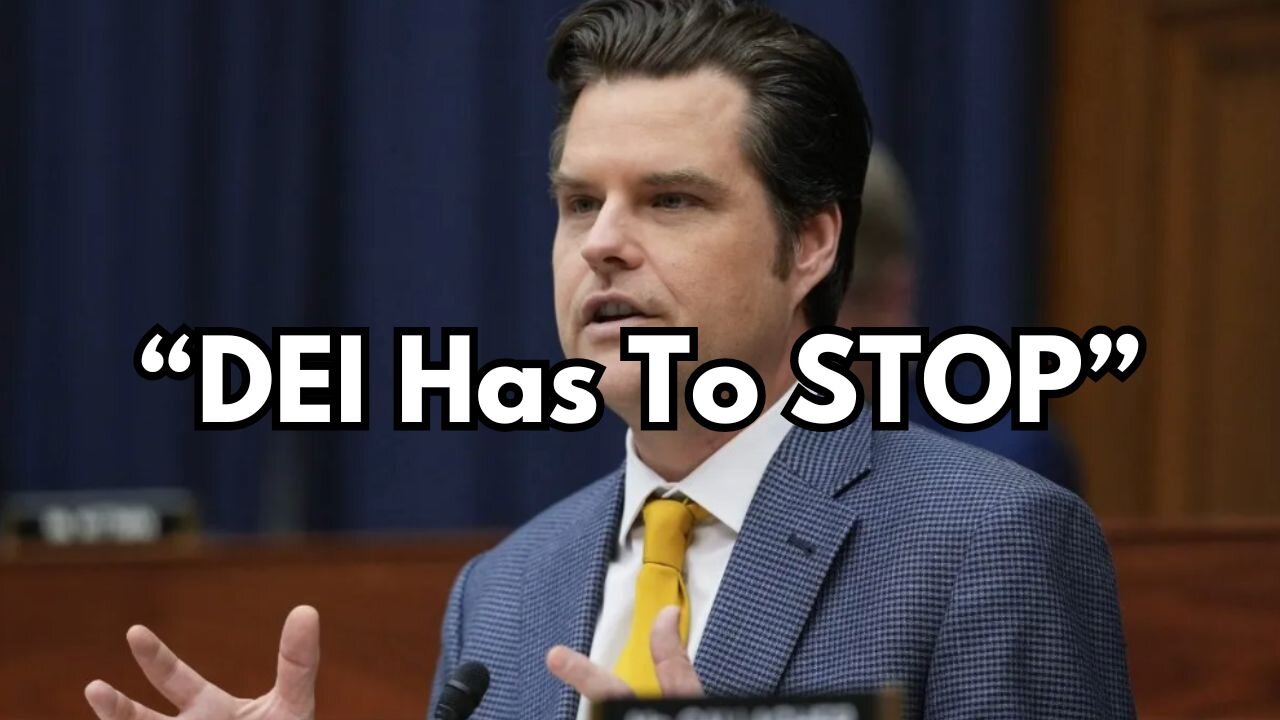 Trump's AG Matt Gaetz Vows to DESTROY DEI In The Military