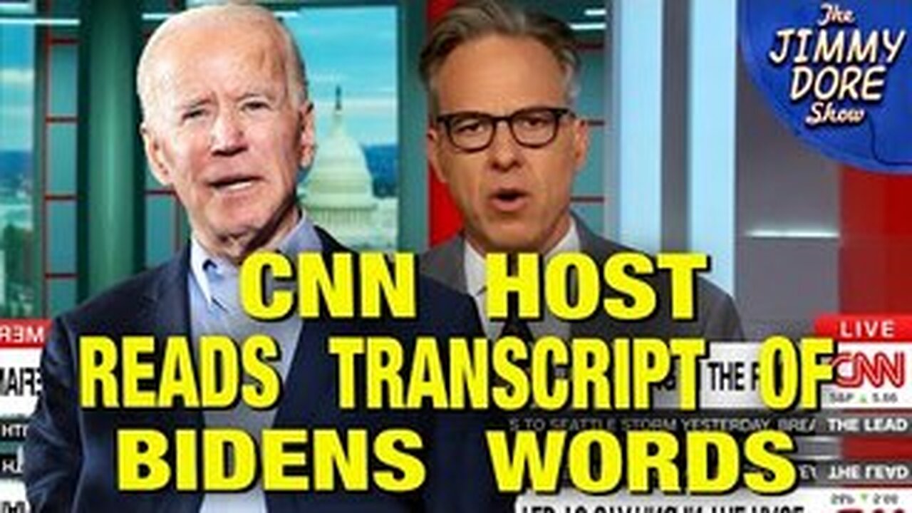 Jake Tapper FINALLY DISCOVERS Biden Has Lost His Mind!