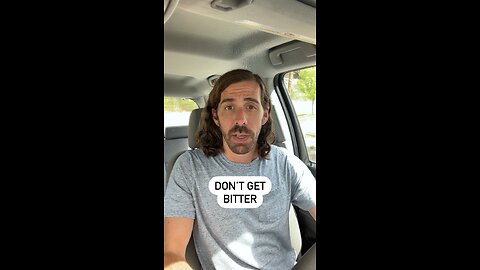 Don’t Get Bitter | 1-Minute Bible Encouragement