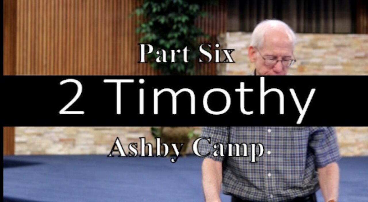2 Timothy part 6